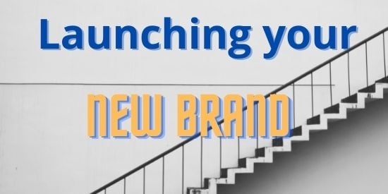 launching your new brand