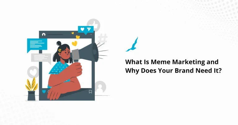 What Is Meme Marketing and Why Does Your Brand Need It?